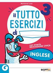 Il tutto esercizi. Inglese. Per la Scuola elementare (Vol. 3)