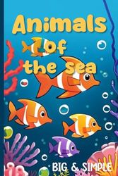 Big and Simple: Animals of the Sea