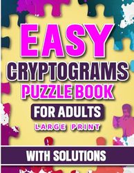 Easy Cryptograms Puzzle Books for Adults: Easy Engaging Large Print Cryptograms Puzzle for Beginners With Answers , Improve memory And Keep Your Brain Young With Puzzles