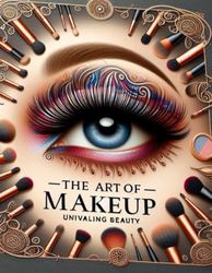 The Art of Makeup: The Contours of a Makeup Artist, Makeup Chart Log Book