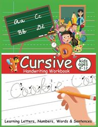 Fun Cursive Handwriting Workbook for Kids: Beginning Cursive and Penmanship Workbook for Kids Ages 8-12