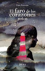 FARO DE LOS CORAZONES ROTOS,EL