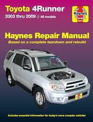 Toyota 4Runner 2003 thru 2009 Automotive Repair Manual: All models