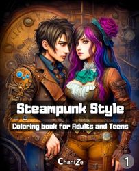 Steampunk style 1: coloring book for adults and teens