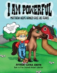 I Am Powerful, Matthew Helps Hanley Face His Fears!