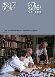 How to Make a Book With Carlos Saura & Steidl