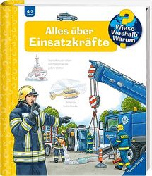 Wieso? Weshalb? Warum?, Band 65: Alles über Einsatzkräfte