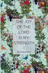 Nehemiah 8:10: Bible Journal (6 x 9)