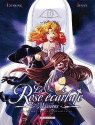 La Rose écarlate - Missions T01: Le spectre de la Bastille