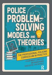 Police Problem Solving Models and Theories