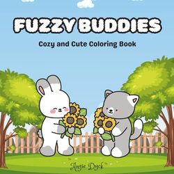 Fuzzy Buddies: Cozy & Cute Coloring Book