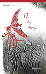 12 Step Poetry: Volume 1 | Steps 1-12