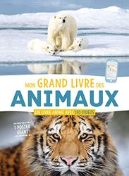 Mon grand livre des animaux: Un livre animé avec 150 vidéos. Avec un poster