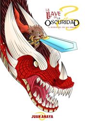 LA LLAVE DE LA OSCURIDAD: El Regreso del Oso y el Dragón
