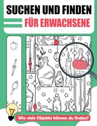 Suchen und Finden für Erwachsene: Suchen und Finden Gehirn Puzzle-Spiel, Versteckte Objekte Aktivitätsbuch Geschenk für Kinder und Erwachsene. Perfektes Geschenk für besondere Anlässe