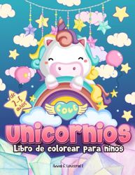 Unicornios Libro de Colorear para Niños de 2 a 5 Años: Para niñas, niños, niños desde el jardín de infancia, preescolar hasta el primer grado y el ... para las niñas. Para el hogar o de viaje.