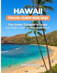 HAWAII TRAVEL GUIDE 2025-2026