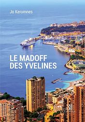 Le Madoff des Yvelines