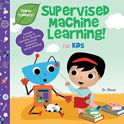 Supervised Machine Learning for Kids (Tinker Toddlers): 8