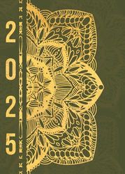Agenda 2025: Mandala Vert & Or | Bullet Journal | Semainier (1 semaine sur 2 pages) | Format moyen - A5 | 15x21 cm | To do list | Français | Kaki & Doré | Zen | Rendez-vous | Classique