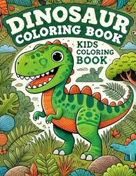 Dinosaur Coloring Book: Color, Learn, and Roar with the Dinosaurs Awsome color book for kids