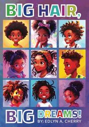 Big Hair, Big Dreams! (Hardcover)