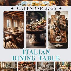 Italian Dining Table Calendar 2025: Jan to Dec 2025 Including 12 Photography For Dining Table Lover with Many Style, Eco Friendly, Thick Sturdy Paper for Planning, Ideal Gift for Everyone