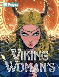 Viking Woman's Odyssey: A Coloring Chronicle: Join Her Epic Quest Through Nordic Legends