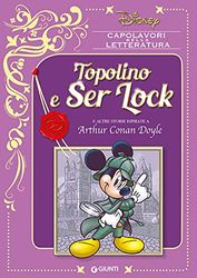 Topolino e Ser Lock e altre storie ispirate a Arthur Conan Doyle