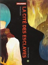 La Cité des esclaves (8)