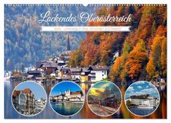 Lockendes Oberösterreich (Wandkalender 2026 DIN A2 quer), CALVENDO Monatskalender: Attraktive Highlights in Oberösterreich