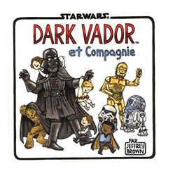 DARK VADOR ET COMPAGNIE