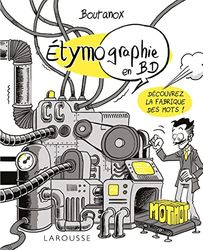 ETYMO-GRAPHIE, Voyage parmi les mots en BD