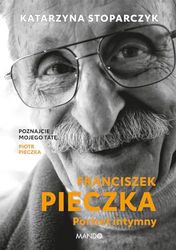 Franciszek Pieczka Portret intymny: Portret intymny