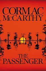 The Passenger: Cormac McCarthy