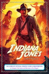 Indiana Jones And The Great Circle Guide: The Complete Official Strategy Guide & Walkthrough to Conquer the Game and Become a Pro Player!