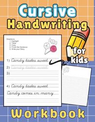 Cursive Handwriting Workbook for kids: Sentence Writing practice with sight words, grades 1-2, Read and Write
