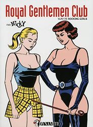 Royal Gentlemen Club: Suivi de Rocking Girls