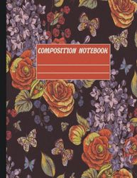 composition notebook college ruled vintage aesthetic butterfly and flower: Butterfly Vintage Botanical Illustration | Cute Aesthetic flower Journal For Girls, Teens, Women | Wide Lined