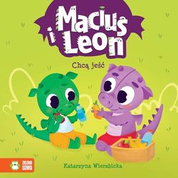 Maciuś i Leon chcą jeść