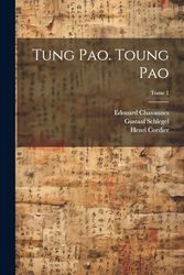 Tung pao. Toung pao; Tome 1