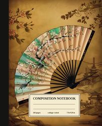 Composition Notebook College Ruled: Japanese Fan: Vintage Botanical Illustration Perfect for Creative Notes and Artistic Sketches