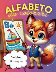 Alfabeto da colorare: Lettere minuscole e maiuscole.: Libro da colorare per bambini 4-6 anni.