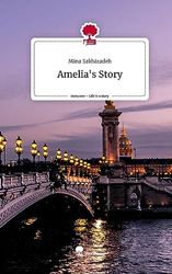 Amelia's Story. Life is a Story - story.one