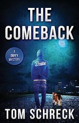 The Comeback: A Duffy Mystery: 6