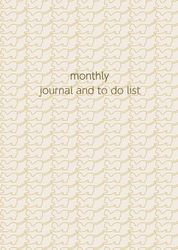 Monthly Journal & To Do List Note: A Simple & Cute Monthly Planner with Adorable Cats - Your Perfect Companion for Monthly Planning & To-Do Lists / 愛らしい猫と共に歩む、シンプル＆かわいい手帳 - 月間予定＆ToDoリストで毎日を整理