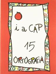 PUNT I A CAP ORTOGRAFIA N? 15 SERIE VERMELLA (5E 6E CURS)