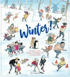 Winter!: de leukste versjes, liedjes en verhaaltjes voor een mooie winter