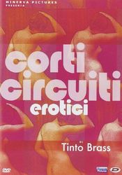 Tinto Brass Corti Circuiti Erotici (2 Dvd) [Italia]
