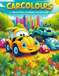 Car Colours: A Beautiful Colouring Adventure